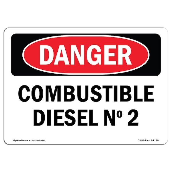 OSHA Sign, No. 2 Diesel Fuel Spanish, 18" X 12" Plastic, 12" H, 18" W, No. 2 Diesel Fuel Spanish